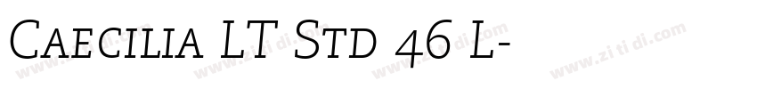 Caecilia LT Std 46 L字体转换